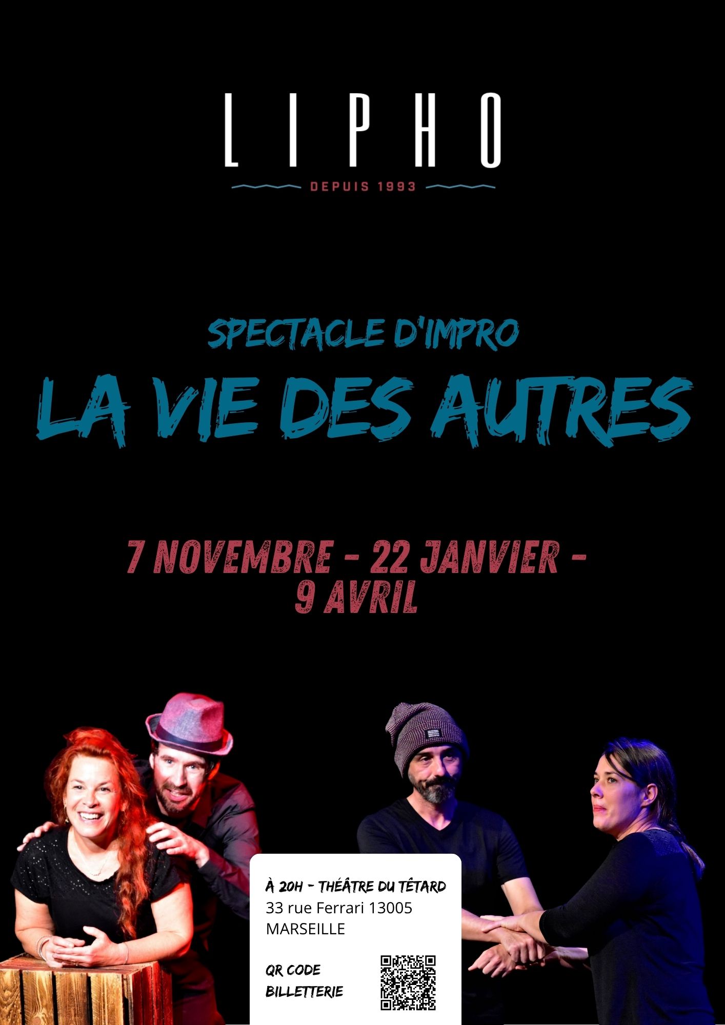 La Vie des Autres – spectacle long-form